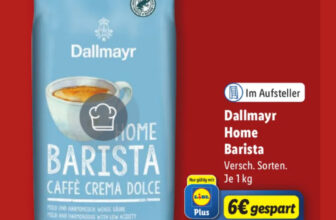 Lidl -Dallmayr Home Barista, Versch.Sorten, Je 1 Kg, nur 9,99 € [bis 03.02]