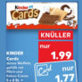 Kaufland – Kinder Cards 5x 2St. 128g Packung ab 1,77 €