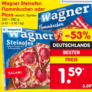 netto MD – Wagner Steinofen Pizza oder Flammkuchen 1,59 € – [KW01 bis 06.01.2024]